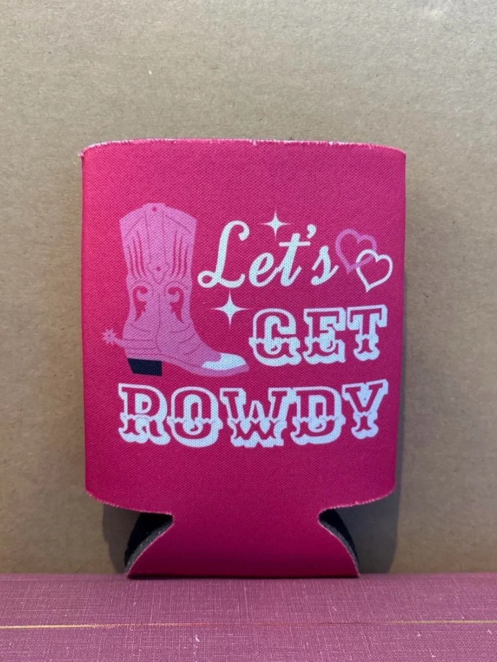 Let's Get Rowdy Pink Can Cooler Sleeve